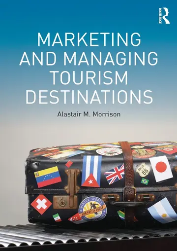 Cover of Marketing and Managing Tourism Destinations