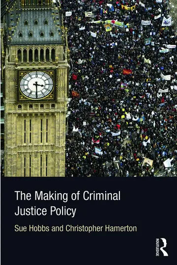 Cover of The Making of Criminal Justice Policy