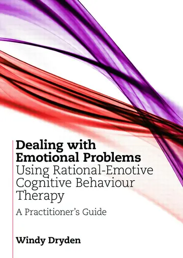 Cover of Dealing with Emotional Problems Using Rational-Emotive Cognitive Behaviour Therapy