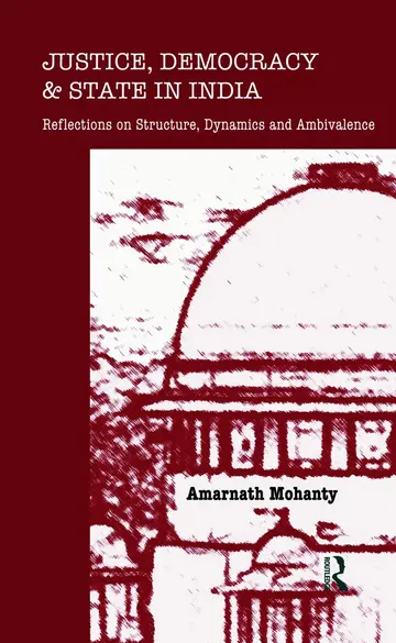 Cover of Justice, Democracy and State in India