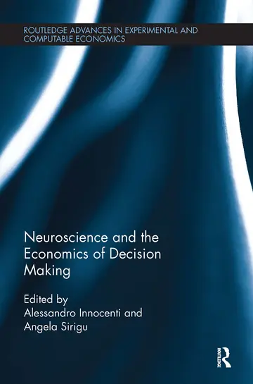 Cover of Neuroscience and the Economics of Decision Making