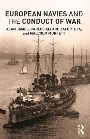 Cover of European Navies and the Conduct of War