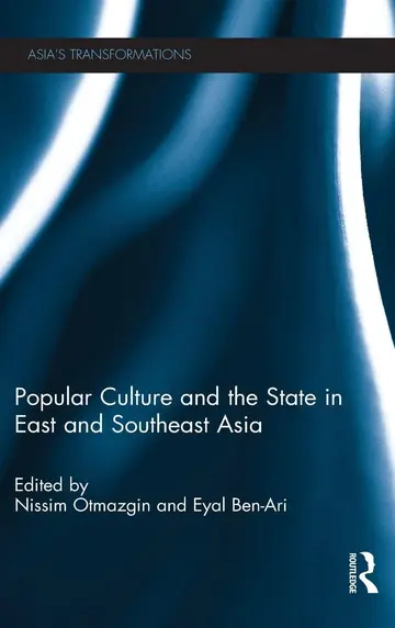 Cover of Popular Culture and the State and in East and Southeast Asia