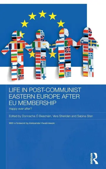 Cover of Life in Post-Communist Eastern Europe After EU Membership