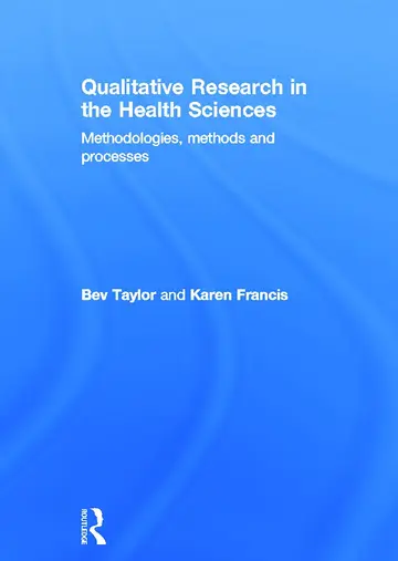 Cover of Qualitative Research in the Health Sciences