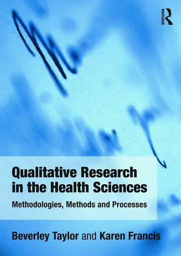 Cover of Qualitative Research in the Health Sciences