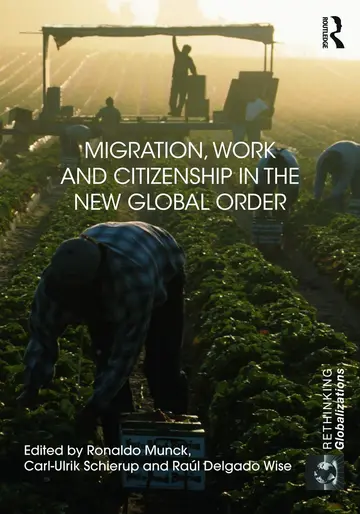 Cover of Migration, Work and Citizenship in the New Global Order