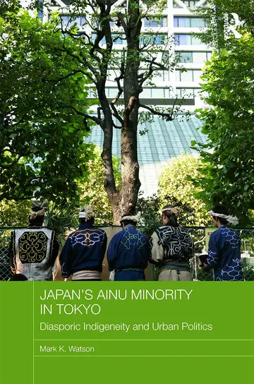 Cover of Japan's Ainu Minority in Tokyo