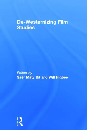 Cover of De-Westernizing Film Studies