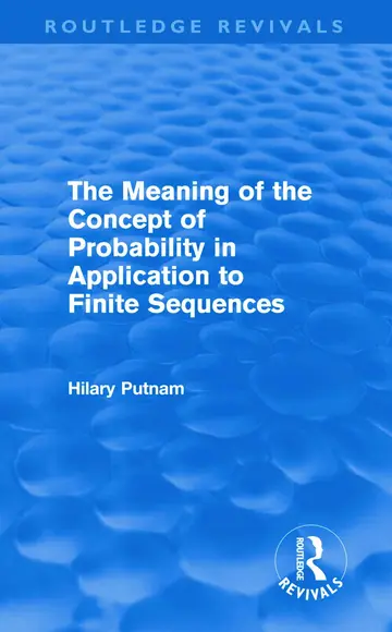 Cover of The Meaning of the Concept of Probability in Application to Finite Sequences