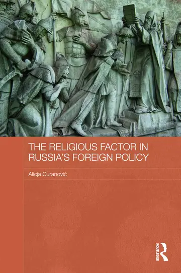 Cover of The Religious Factor in Russia's Foreign Policy