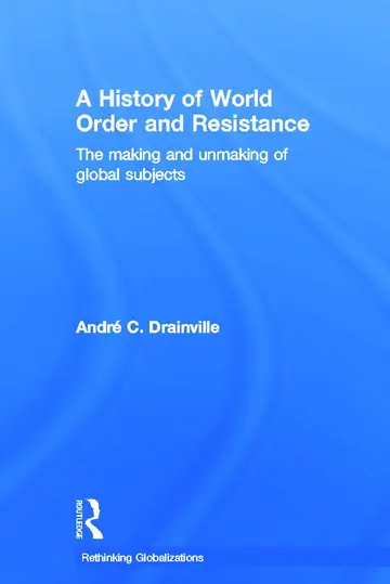 Cover of A History of World Order and Resistance