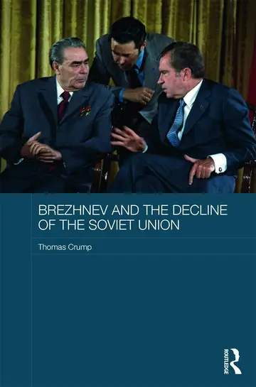 Cover of Brezhnev and the Decline of the Soviet Union