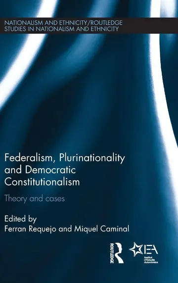 Cover of Federalism, Plurinationality and Democratic Constitutionalism