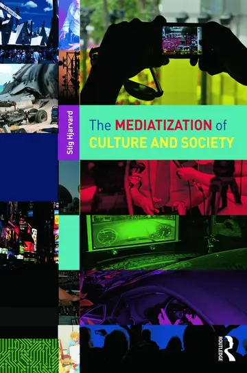 Cover of The Mediatization of Culture and Society