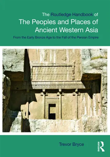 Cover of The Routledge Handbook of the Peoples and Places of Ancient Western Asia