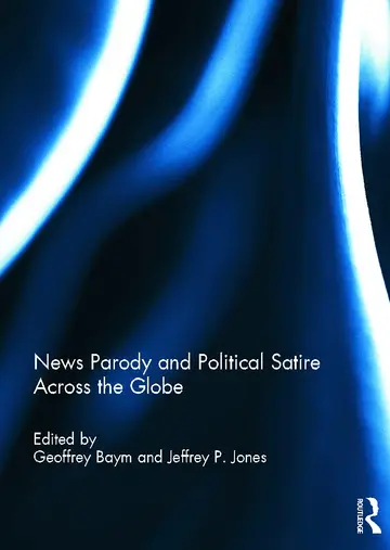 Cover of News Parody and Political Satire Across the Globe