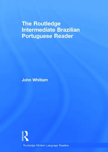 Cover of The Routledge Intermediate Brazilian Portuguese Reader