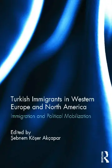 Cover of Turkish Immigrants in Western Europe and North America