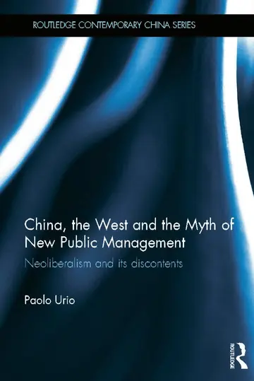 Cover of China, the West and the Myth of New Public Management