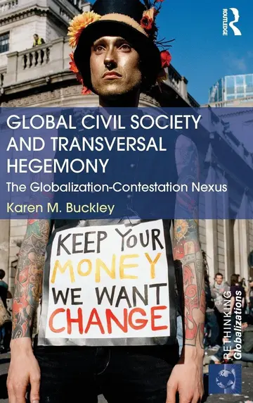Cover of Global Civil Society and Transversal Hegemony