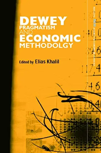 Cover of Dewey, Pragmatism and Economic Methodology