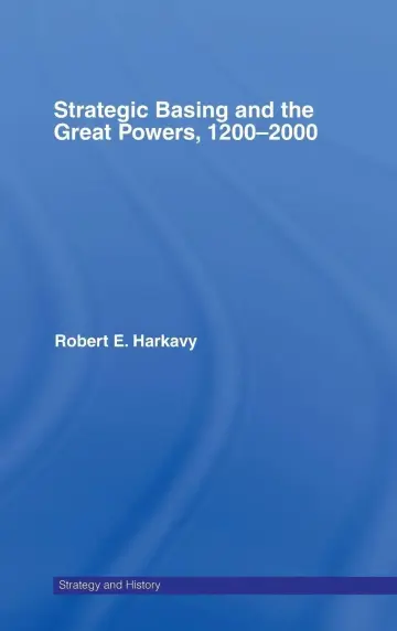 Cover of Strategic Basing and the Great Powers, 1200-2000