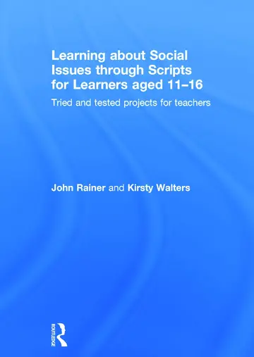 Cover of Learning About Social Issues Through Scripts for Learner Aged 11-16