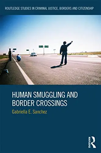 Cover of Human Smuggling and Border Crossings