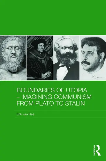 Cover of Boundaries of Utopia - Imagining Communism from Plato to Stalin