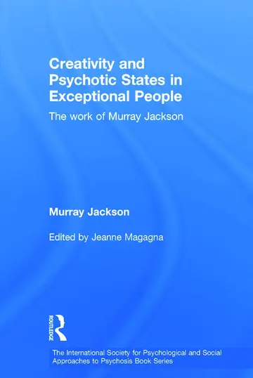 Cover of Creativity and Psychotic States in Exceptional People