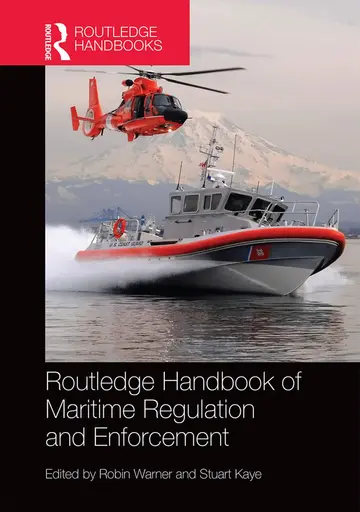 Cover of Routledge Handbook of Maritime Regulation and Enforcement