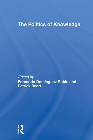 Cover of The Politics of Knowledge