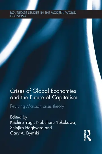 Cover of Crises of Global Economies and the Future of Capitalism