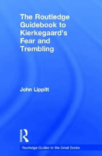 Cover of The Routledge Guidebook to Kierkegaard's Fear and Trembling