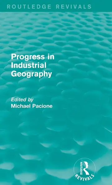 Cover of Progress in Industrial Geography
