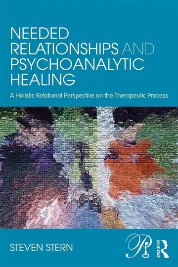 Cover of Needed Relationships and Psychoanalytic Healing