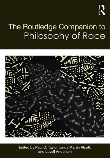 Cover of The Routledge Companion to the Philosophy of Race