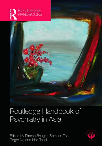 Cover of Routledge Handbook of Psychiatry in Asia