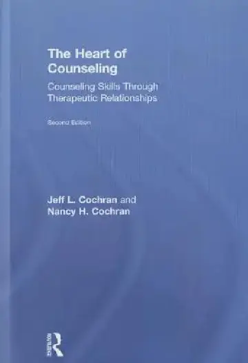 Cover of The Heart of Counseling