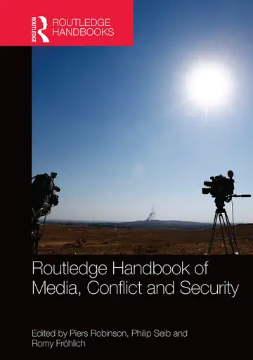 Cover of Routledge Handbook of Media, Conflict and Security