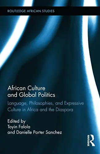 Cover of African Culture and Global Politics