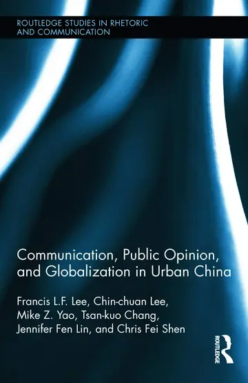 Cover of Communication, Public Opinion, and Globalization in Urban China