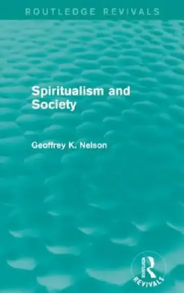 Cover of Spiritualism and Society (Routledge Revivals)
