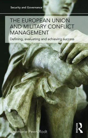 Cover of The European Union and Military Conflict Management