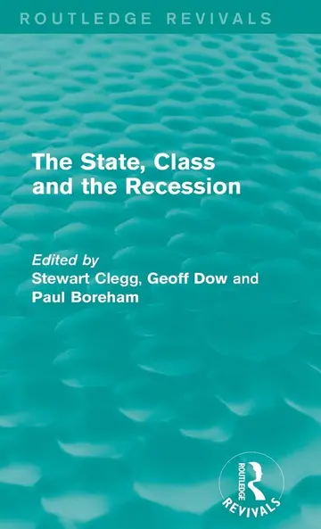 Cover of The State, Class and the Recession