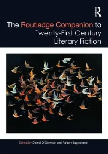 Cover of The Routledge Companion to Twenty-First Century Literary Fiction