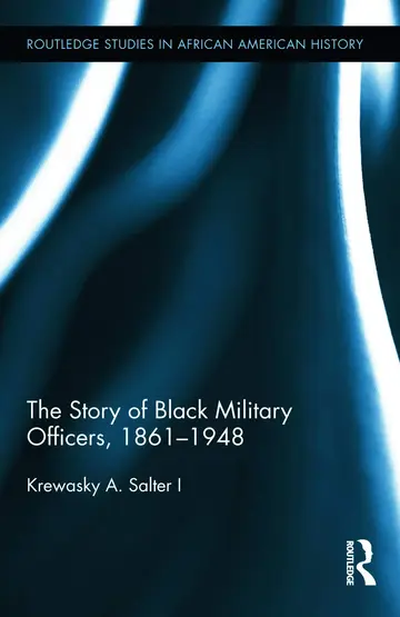 Cover of The Story of Black Military Officers, 1861-1948