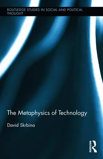 Cover of The Metaphysics of Technology