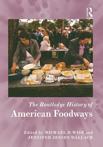 Cover of Routledge History of American Foodways